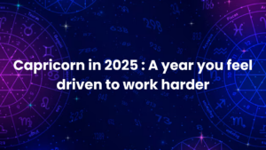 Read more about the article Capricorn in 2025 : A year you feel driven to work harder